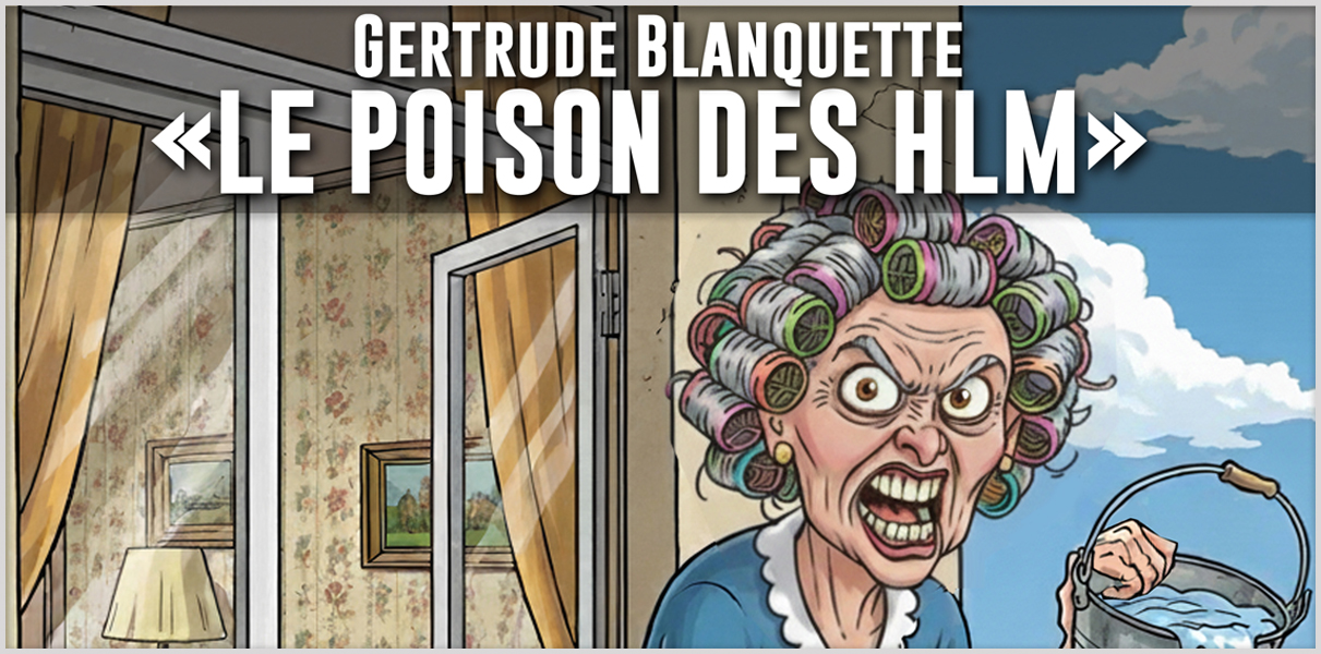 Gertrude Blanquette, le poison des HLM : Une chronique sociale mordante et pleine d’humour noir